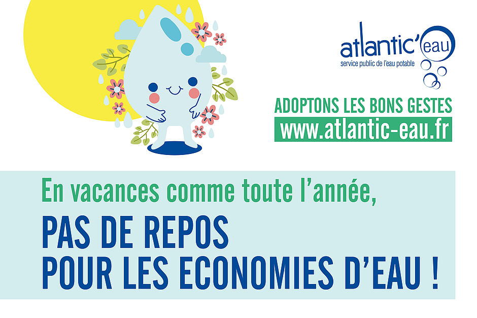 En vacances, comme toute l'année, pas de repos pour les économies d'eau
